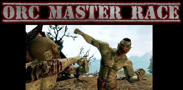 Orc Master Race