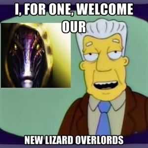 I, for one, welcome our new lizard overlords!
